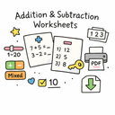 Addition and Subtraction Worksheets